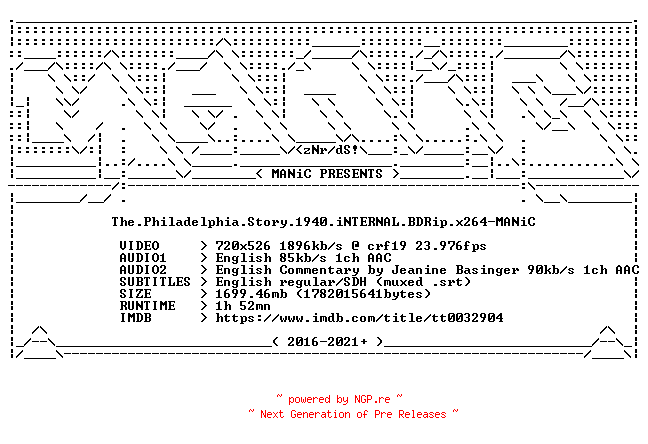 NFO for the release The.Philadelphia.Story.1940.iNTERNAL.BDRip.x264-MANiC by MANiC