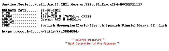 NFO for the release Justice.Society.World.War.II.2021.German.720p.BluRay.x264-ROCKEFELLER by ROCKEFELLER