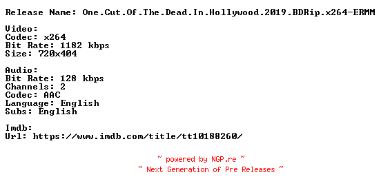 NFO for the release One.Cut.Of.The.Dead.In.Hollywood.2019.BDRip.x264-ERMM by ERMM