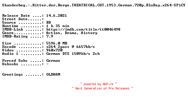 NFO for the release Skanderbeg.-.Ritter.der.Berge.THEATRICAL.CUT.1953.German.720p.BluRay.x264-SPiCY by SPiCY