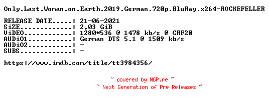 NFO for the release Only.Last.Woman.on.Earth.2019.German.720p.BluRay.x264-ROCKEFELLER by ROCKEFELLER