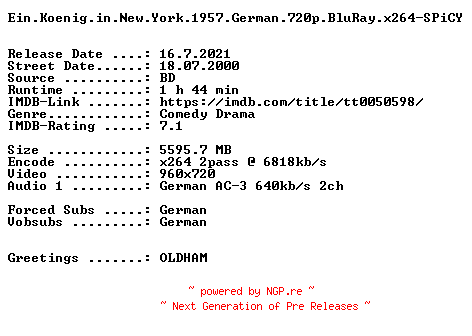 NFO for the release Ein.Koenig.in.New.York.1957.German.720p.BluRay.x264-SPiCY by SPiCY