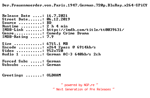 NFO for the release Der.Frauenmoerder.von.Paris.1947.German.720p.BluRay.x264-SPiCY by SPiCY