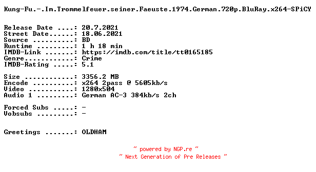 NFO for the release Kung-Fu.-.Im.Trommelfeuer.seiner.Faeuste.1974.German.720p.BluRay.x264-SPiCY by SPiCY