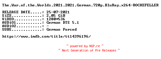 NFO for the release 2021.War.of.the.Worlds.Invasion.from.Mars.2021.German.720p.BluRay.x264-ROCKEFELLER by ROCKEFELLER