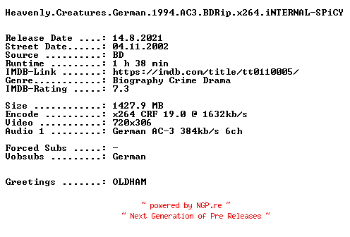 NFO for the release Heavenly.Creatures.German.1994.AC3.BDRip.x264.iNTERNAL-SPiCY by SPiCY