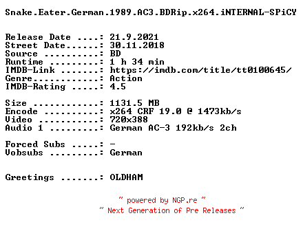 NFO for the release Snake.Eater.German.1989.AC3.BDRip.x264.iNTERNAL-SPiCY by SPiCY