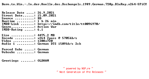 NFO for the release Born.to.Win.-.In.der.Hoelle.des.Dschungels.1989.German.720p.BluRay.x264-SPiCY by SPiCY