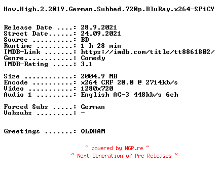 NFO for the release How.High.2.2019.German.Subbed.720p.BluRay.x264-SPiCY by SPiCY