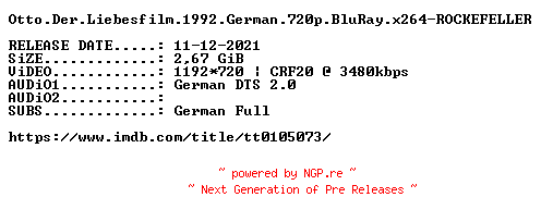 NFO for the release Otto.Der.Liebesfilm.1992.German.720p.BluRay.x264-ROCKEFELLER by ROCKEFELLER