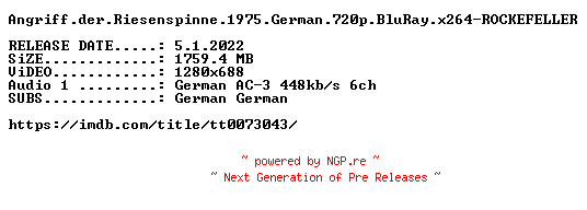 NFO for the release Angriff.der.Riesenspinne.1975.German.720p.BluRay.x264-ROCKEFELLER by ROCKEFELLER