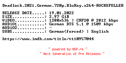 NFO for the release Deadlock.2021.German.720p.BluRay.x264-ROCKEFELLER by ROCKEFELLER
