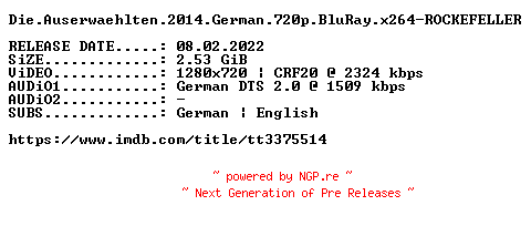 NFO for the release Die.Auserwaehlten.2014.German.720p.BluRay.x264-ROCKEFELLER by ROCKEFELLER