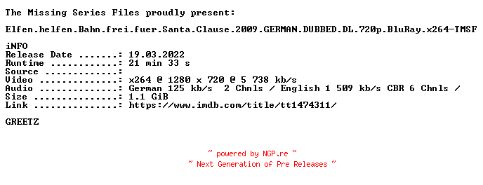 NFO for the release Elfen.helfen.Bahn.frei.fuer.Santa.Clause.2009.GERMAN.DUBBED.DL.720p.BluRay.x264-TMSF by TMSF