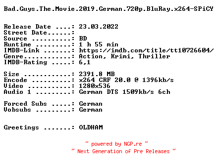 NFO for the release Bad.Guys.The.Movie.2019.German.720p.BluRay.x264-SPiCY by SPiCY