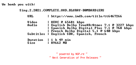 NFO for the release Sing.2.2021.COMPLETE.UHD.BLURAY-B0MBARDiERS by B0MBARDiERS