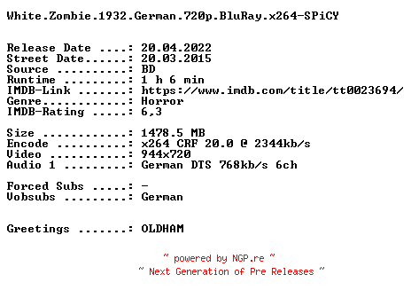 NFO for the release White.Zombie.1932.German.720p.BluRay.x264-SPiCY by SPiCY