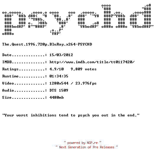 NFO for the release The.Quest.1996.720p.BluRay.x264-PSYCHD by PSYCHD