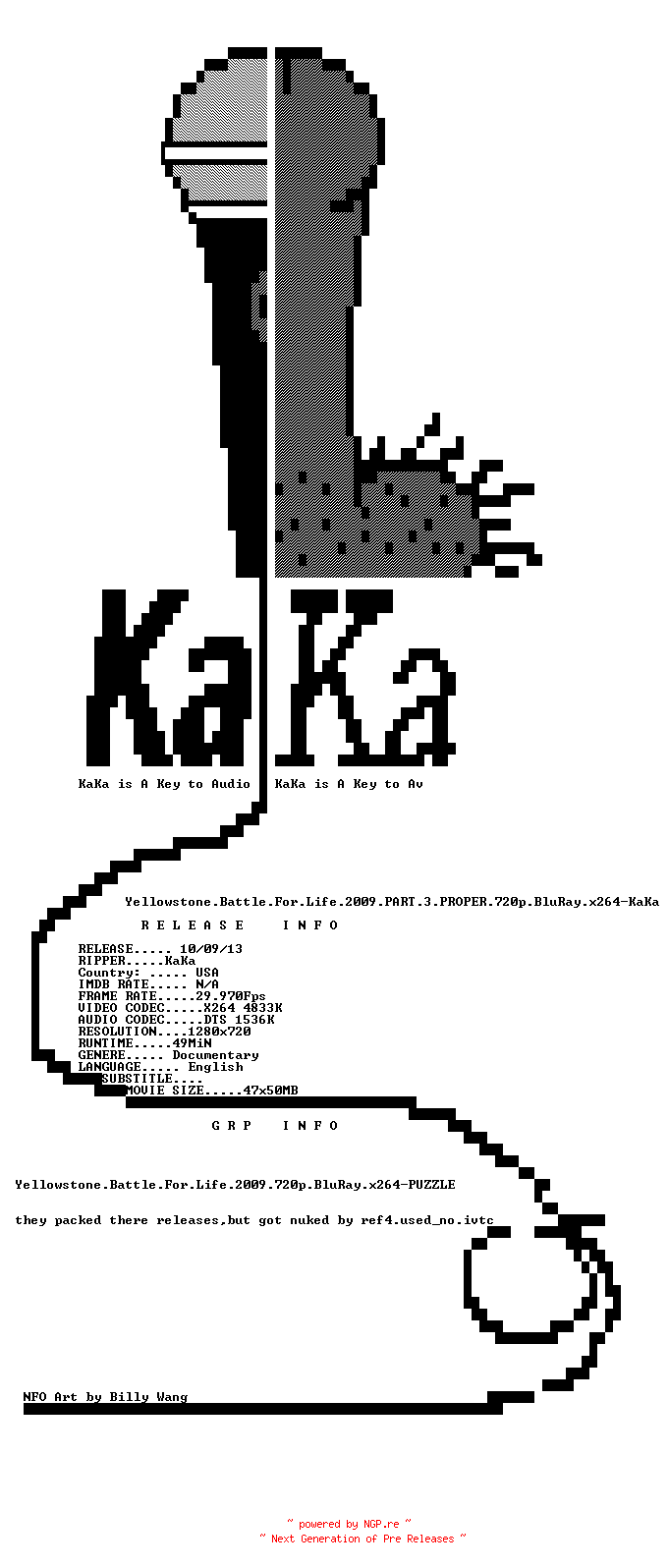NFO for the release Yellowstone.Battle.For.Life.2009.PART.3.PROPER.720p.BluRay.x264-KaKa by KaKa
