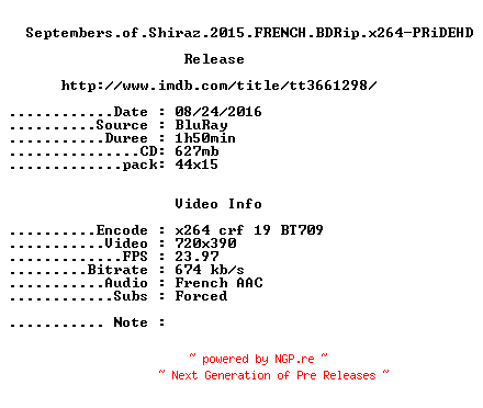 NFO for the release Septembers.of.Shiraz.2015.FRENCH.BDRip.x264-PRiDEHD by PRiDEHD