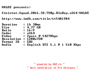 NFO for the release Sinister.Squad.2016.3D.720p.BluRay.x264-VALUE by VALUE