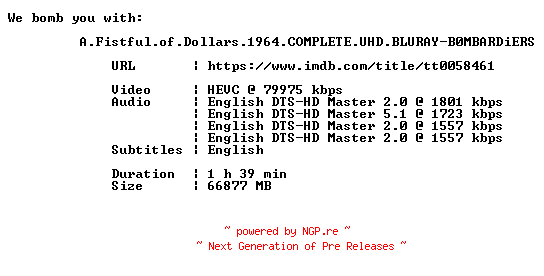 NFO for the release A.Fistful.of.Dollars.1964.COMPLETE.UHD.BLURAY-B0MBARDiERS by B0MBARDiERS