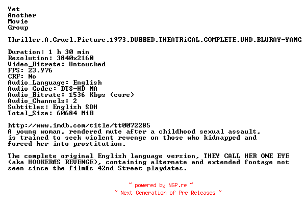 NFO for the release Thriller.A.Cruel.Picture.1973.DUBBED.THEATRiCAL.COMPLETE.UHD.BLURAY-YAMG by YAMG