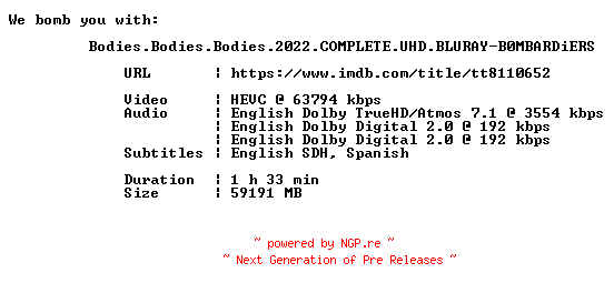 NFO for the release Bodies.Bodies.Bodies.2022.COMPLETE.UHD.BLURAY-B0MBARDiERS by B0MBARDiERS