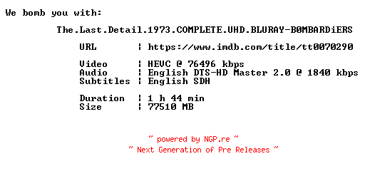 NFO for the release The.Last.Detail.1973.COMPLETE.UHD.BLURAY-B0MBARDiERS by B0MBARDiERS