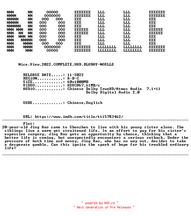 NFO for the release Nice.View.2022.COMPLETE.UHD.BLURAY-NOELLE by NOELLE
