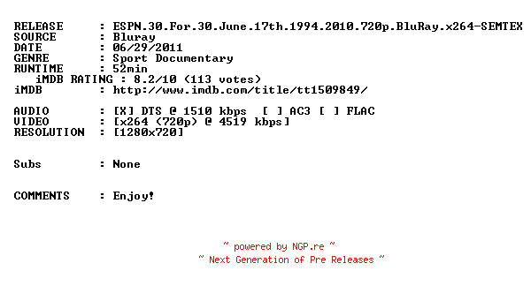 NFO for the release ESPN.30.For.30.June.17th.1994.2010.720p.BluRay.x264-SEMTEX by SEMTEX