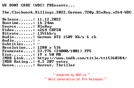 NFO for the release The.Clockwork.Killings.2022.German.720p.BluRay.x264-WDC by WDC