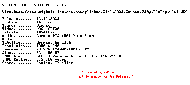 NFO for the release Wire.Room.Gerechtigkeit.ist.ein.bewegliches.Ziel.2022.German.720p.BluRay.x264-WDC by WDC