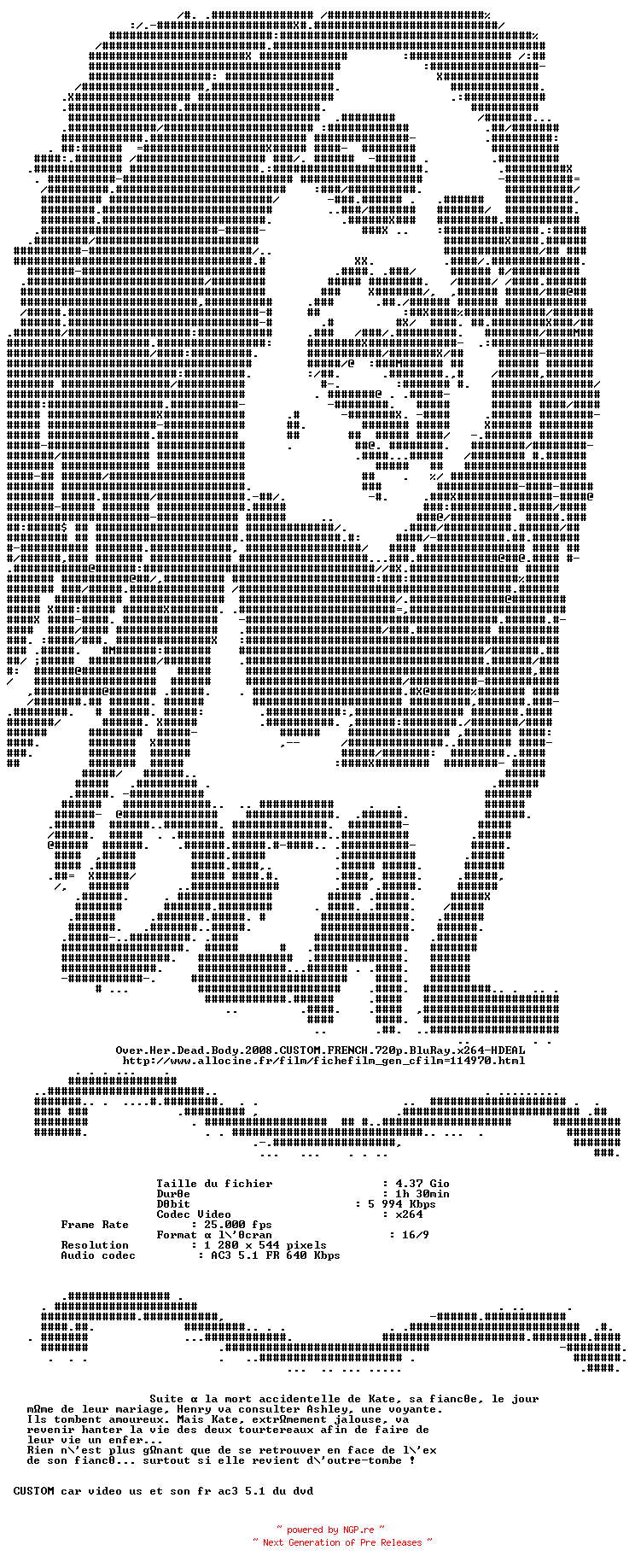 NFO for the release Over.Her.Dead.Body.2008.CUSTOM.FRENCH.720p.BluRay.x264-HDEAL by HDEAL