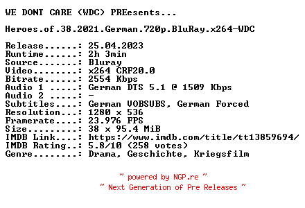 NFO for the release Heroes.of.38.2021.German.720p.BluRay.x264-WDC by WDC