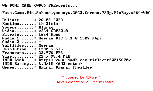 NFO for the release Fate.Game.Ein.Schuss.genuegt.2023.German.720p.BluRay.x264-WDC by WDC