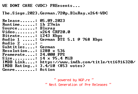 NFO for the release The.Siege.2023.German.720p.BluRay.x264-WDC by WDC