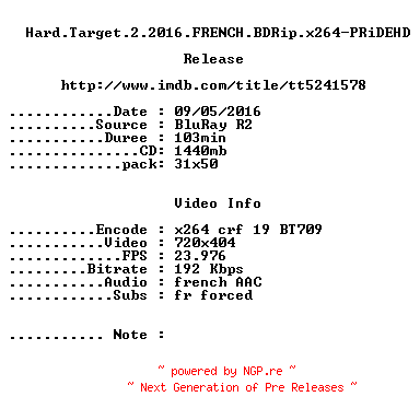 NFO for the release Hard.Target.2.2016.FRENCH.BDRip.x264-PRiDEHD by PRiDEHD