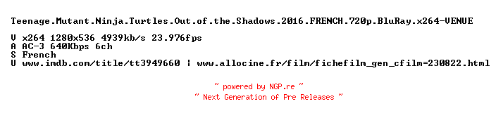 NFO for the release Teenage.Mutant.Ninja.Turtles.Out.of.the.Shadows.2016.FRENCH.720p.BluRay.x264-VENUE by VENUE