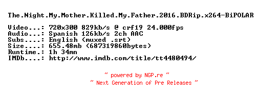 NFO for the release The.Night.My.Mother.Killed.My.Father.2016.BDRip.x264-BiPOLAR by BiPOLAR