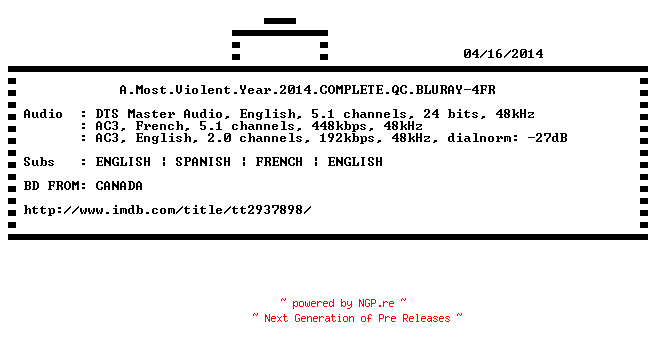 NFO for the release A.Most.Violent.Year.2014.COMPLETE.QC.BLURAY-4FR by 4FR