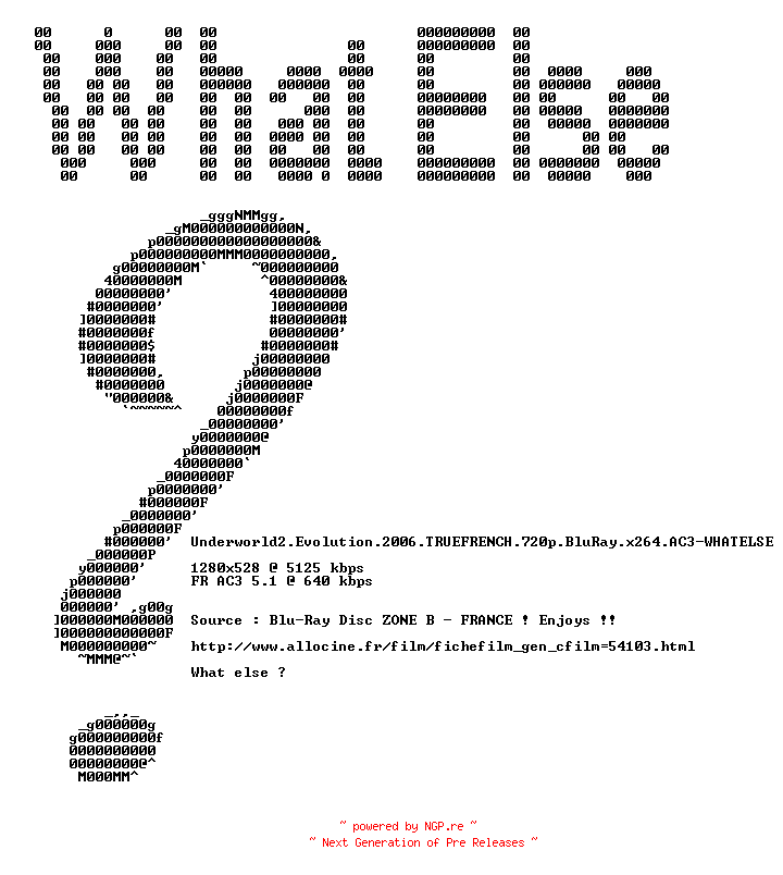 NFO for the release Underworld.2.Evolution.2006.TRUEFRENCH.720p.BluRay.x264.AC3-WHATELSE by WHATELSE