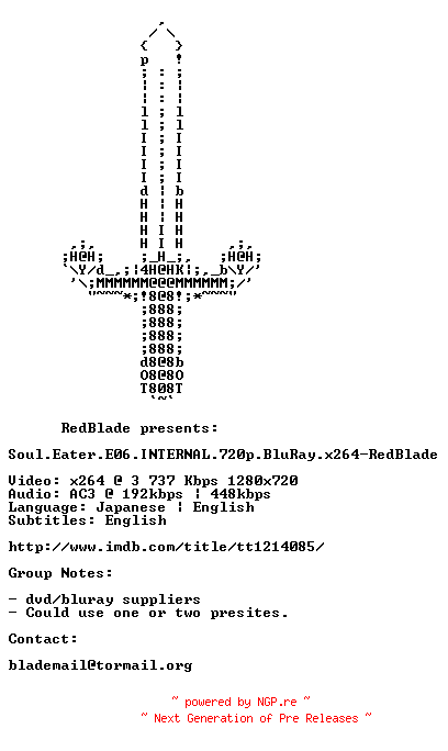 NFO for the release Soul.Eater.E06.INTERNAL.720p.BluRay.x264-RedBlade by RedBlade
