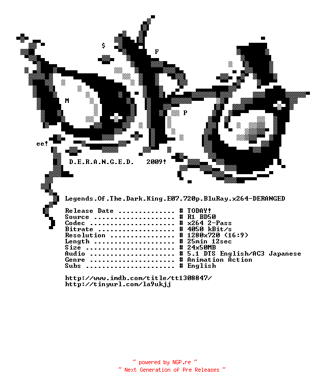 NFO for the release Legends.Of.The.Dark.King.E07.720p.BluRay.x264-DERANGED by DERANGED