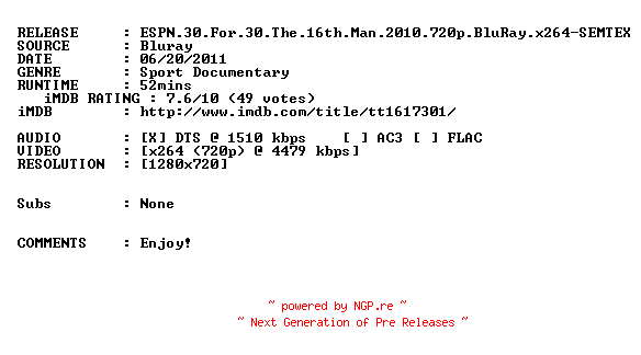 NFO for the release ESPN.30.For.30.The.16th.Man.2010.720p.BluRay.x264-SEMTEX by SEMTEX