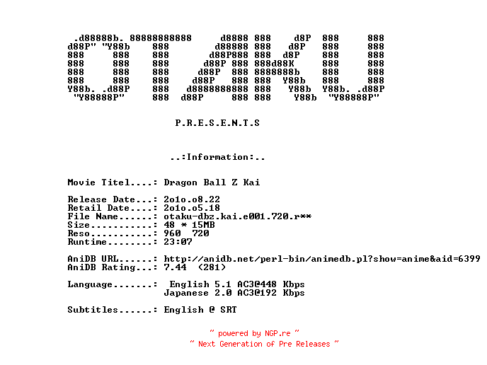 NFO for the release Dragon.Ball.Z.Kai.E001.Prologue.to.Battle.The.Return.of.Goku.2009.720p.BluRay.x264-OTAKU by OTAKU
