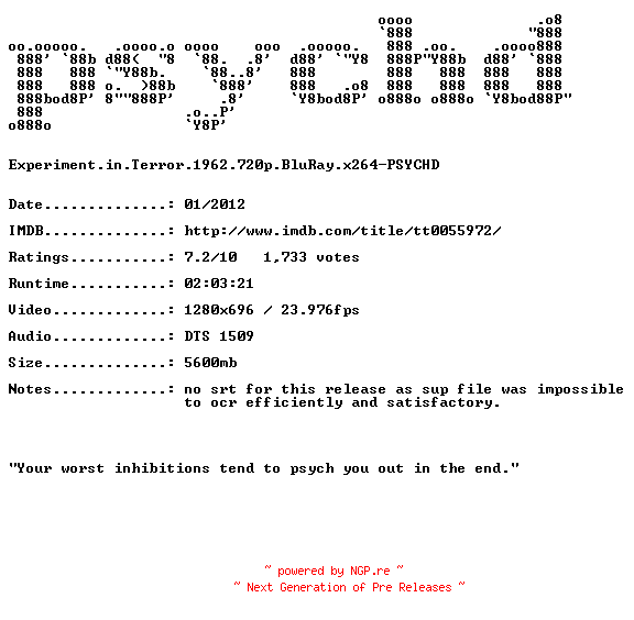 NFO for the release Experiment.in.Terror.1962.720p.BluRay.x264-PSYCHD by PSYCHD