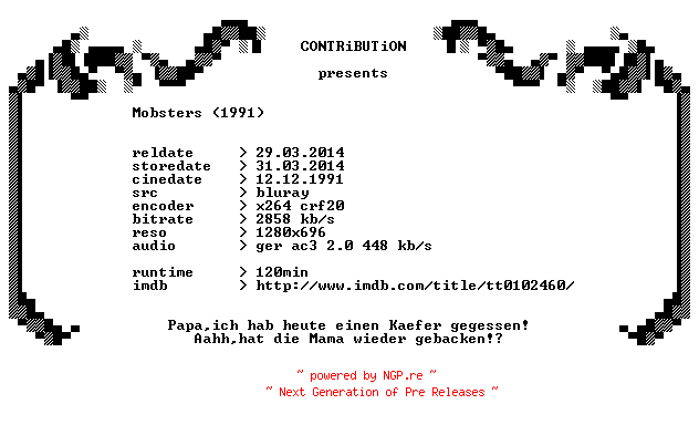 NFO for the release Mobsters.1991.German.720p.BluRay.x264-CONTRiBUTiON by CONTRiBUTiON