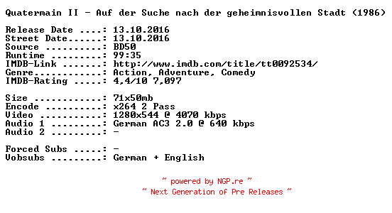 NFO for the release Quatermain.II.Auf.der.Suche.nach.der.geheimnisvollen.Stadt.1986.German.720p.BluRay.x264-SPiCY by SPiCY