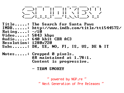 NFO for the release The.Search.for.Santa.Paws.2010.NORWEGIAN.720p.Bluray.x264-SMOKEY by SMOKEY
